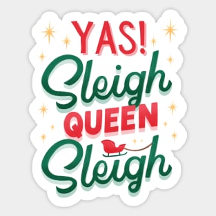 Yas Sleigh Queen Christmas Sticker